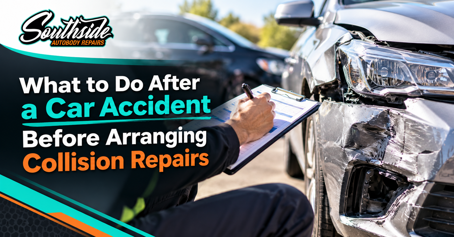 You are currently viewing What to Do After a Car Accident Before Arranging Collision Repairs 